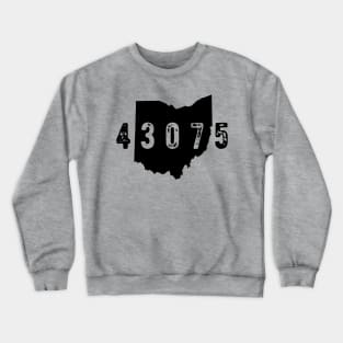 43075 Zip Code Sunbury Ohio Crewneck Sweatshirt